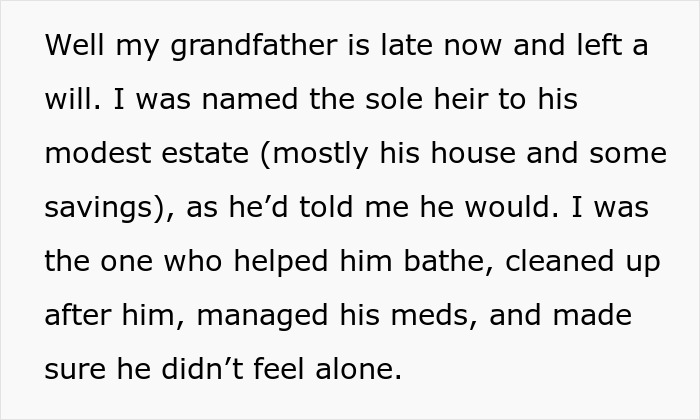 Text explaining caregiving and inheritance from grandfather, highlighting years spent taking care of grandpa and family disputes. Text explaining caregiving and inheritance from grandfather, highlighting years spent taking care of grandpa and family disputes.