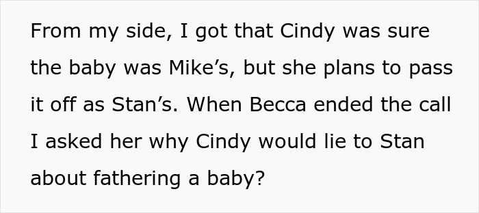 Text excerpt showing a woman planning to pass off affair pregnancy as boyfriend’s, causing bestie’s boyfriend to consider exposing her. Text excerpt showing a woman planning to pass off affair pregnancy as boyfriend’s, causing bestie’s boyfriend to consider exposing her.
