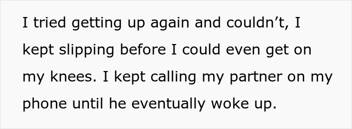 Text describing a heavily pregnant woman struggling to get up and calling her partner for help after getting stuck in the bathtub. Text describing a heavily pregnant woman struggling to get up and calling her partner for help after getting stuck in the bathtub.