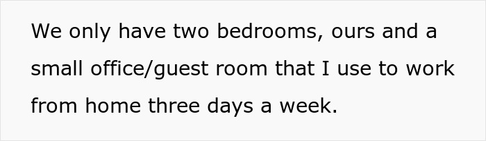 Text excerpt about limited bedrooms and home office setup reflecting woman saying no to future MIL’s temporary stay.
