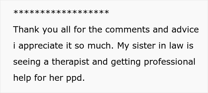Text from a postpartum lady thanking readers for their advice as her sister-in-law seeks therapy for postpartum depression. Text from a postpartum lady thanking readers for their advice as her sister-in-law seeks therapy for postpartum depression.