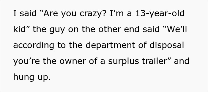 Text conversation about a 13-year-old discovering ownership of a surplus trailer through a department of disposal call.