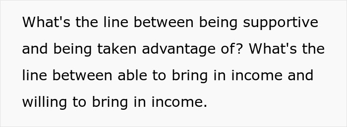Text on a white background reading what’s the line between being supportive and being taken advantage of with a focus on income and willingness. Text on a white background reading what’s the line between being supportive and being taken advantage of with a focus on income and willingness.