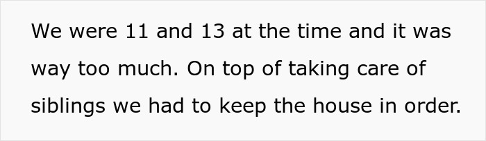 Text excerpt about relationship between siblings and mom reflecting childhood responsibilities of caring for siblings and maintaining the house. Text excerpt about relationship between siblings and mom reflecting childhood responsibilities of caring for siblings and maintaining the house.