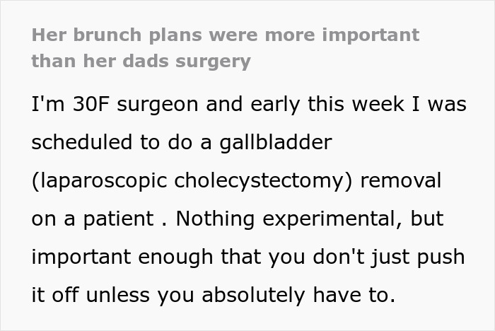 Woman prioritizes brunch date over dad’s surgery, telling surgeon he should wait before proceeding with operation Woman prioritizes brunch date over dad’s surgery, telling surgeon he should wait before proceeding with operation
