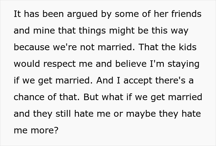 Text discussing challenges a man faces trying to win over fiancee’s kids and doubts about marriage affecting their respect. Text discussing challenges a man faces trying to win over fiancee’s kids and doubts about marriage affecting their respect.