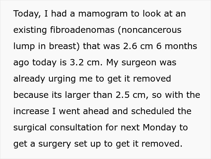 Text discussing a surgical consultation and surgery details involving a growing fibroadenoma in the breast. Text discussing a surgical consultation and surgery details involving a growing fibroadenoma in the breast.
