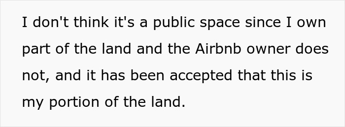 Text excerpt showing neighbor claiming ownership of land, refusing tourists use of patio, related to Airbnb discrimination dispute. Text excerpt showing neighbor claiming ownership of land, refusing tourists use of patio, related to Airbnb discrimination dispute.