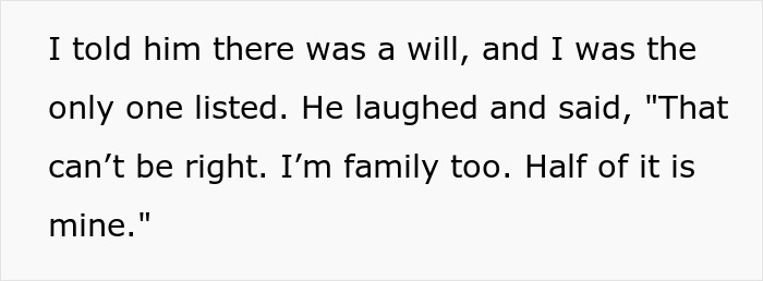 Text excerpt showing a dispute over a will between siblings involving entitlement and family care loyalty. Text excerpt showing a dispute over a will between siblings involving entitlement and family care loyalty.