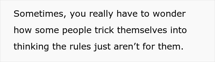 Text quote on a plain background about people tricking themselves into thinking rules don’t apply, related to social media roasting.