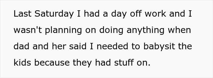 Text excerpt about a teen refusing to babysit after dad demands watching his fiancée’s kids on a day off. Text excerpt about a teen refusing to babysit after dad demands watching his fiancée’s kids on a day off.