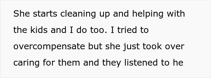 Text excerpt about a man doubting his wife’s abilities as she starts cleaning and helping with the kids.