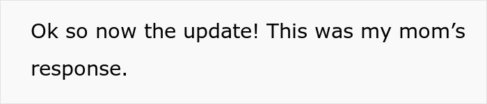 Text on screen showing a message about an update and a mom’s response in a casual chat format. Text on screen showing a message about an update and a mom’s response in a casual chat format.