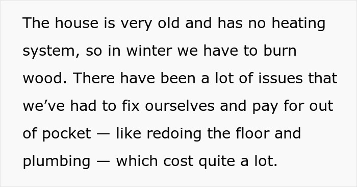 Text block explaining high costs of fixing an old house with no heating, related to parents forcing pay expensive rent.