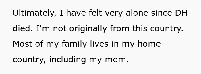 Text on white background stating a widow feels alone since husband died and wants to move back to home country. Text on white background stating a widow feels alone since husband died and wants to move back to home country.