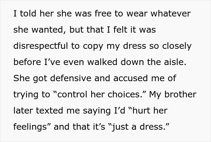 Text excerpt about woman confronting brother’s fiancée for copying her wedding dress before the ceremony. Text excerpt about woman confronting brother’s fiancée for copying her wedding dress before the ceremony.