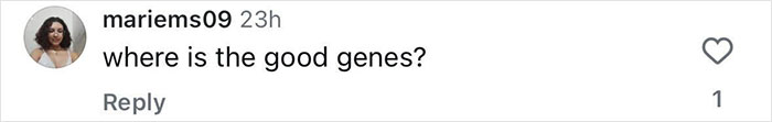 Comment on Instagram post questioning good genes, related to genes with bad taste and Sydney Sweeney’s red carpet look. Comment on Instagram post questioning good genes, related to genes with bad taste and Sydney Sweeney’s red carpet look.