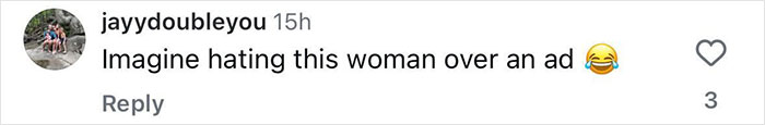 Comment on social media expressing disbelief over woman being disliked due to a Genes advertisement. Comment on social media expressing disbelief over woman being disliked due to a Genes advertisement.