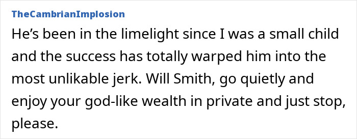 Comment criticizing Will Smith’s public image amid AI crowd-faking controversy, highlighting negative online reactions. Comment criticizing Will Smith’s public image amid AI crowd-faking controversy, highlighting negative online reactions.