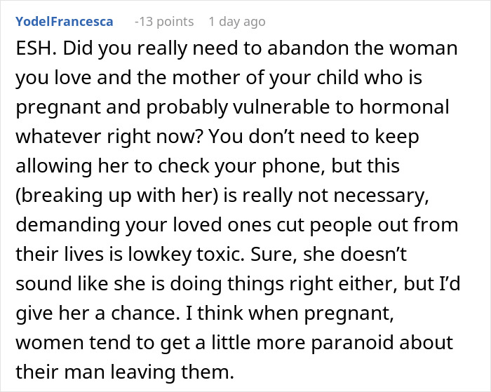 Comment discussing a man giving pregnant girlfriend an ultimatum after insecurities affect their relationship. Comment discussing a man giving pregnant girlfriend an ultimatum after insecurities affect their relationship.