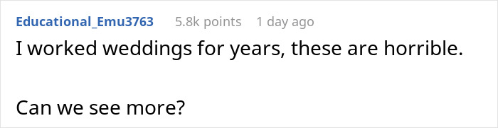 Screenshot of a Reddit comment criticizing a $3K wedding photographer, suggesting a dog with a GoPro would do better. Screenshot of a Reddit comment criticizing a $3K wedding photographer, suggesting a dog with a GoPro would do better.