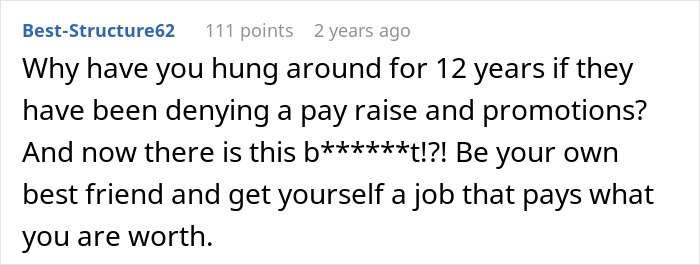 Screenshot of a forum comment questioning why someone stayed 12 years without a raise before giving two weeks notice. Screenshot of a forum comment questioning why someone stayed 12 years without a raise before giving two weeks notice.