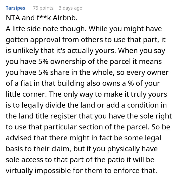Text comment discussing legal ownership and access rights related to a shared patio in an Airbnb rental dispute. Text comment discussing legal ownership and access rights related to a shared patio in an Airbnb rental dispute.