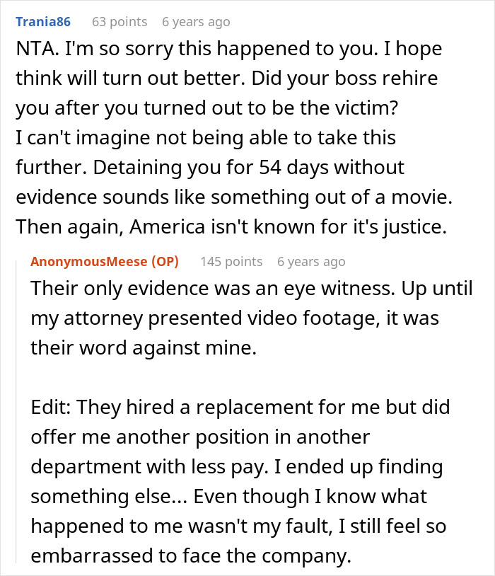 Reddit comments on man wrongfully jailed for 54 days sharing his story and refusing to take down website calling out detective. Reddit comments on man wrongfully jailed for 54 days sharing his story and refusing to take down website calling out detective.