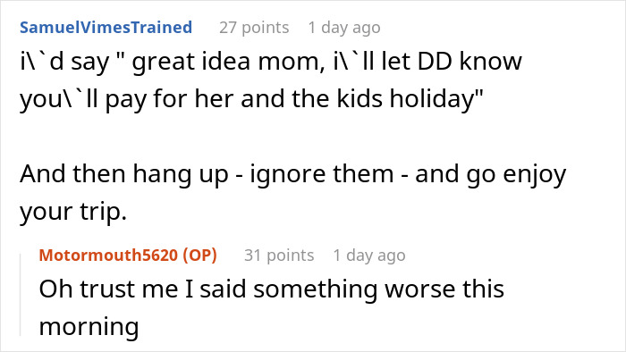 Cousin Tells Woman To Cover $4,000 Family Vacation, Labels Her Selfish When She Refuses Cousin Tells Woman To Cover $4,000 Family Vacation, Labels Her Selfish When She Refuses
