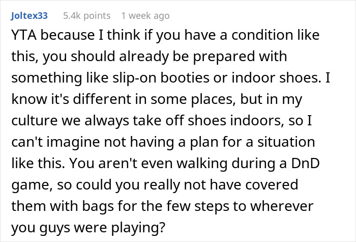 Comment discussing a guy not taking shoes off in a friend’s house due to a medical condition and cultural expectations. Comment discussing a guy not taking shoes off in a friend’s house due to a medical condition and cultural expectations.