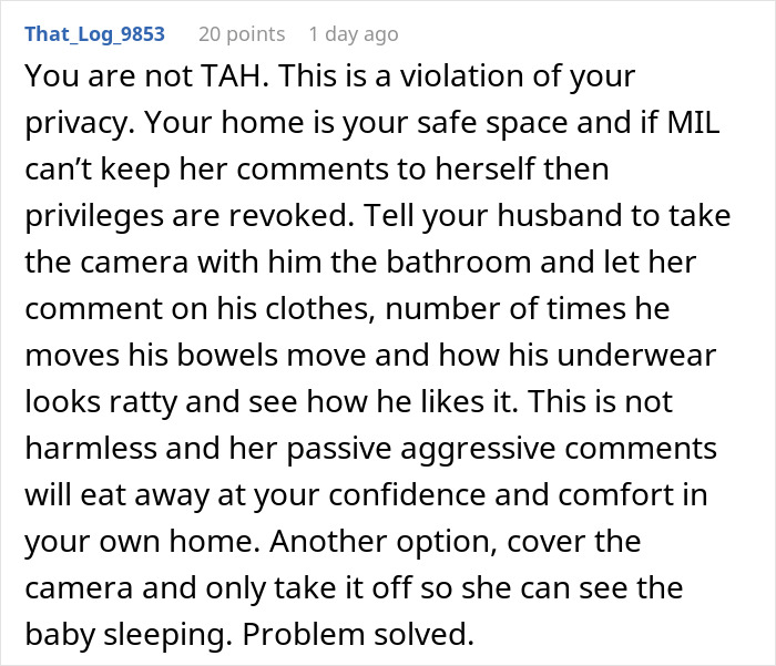 Commenter advises revoking MIL’s baby cam access to protect mom’s privacy and maintain comfort in her home. Commenter advises revoking MIL’s baby cam access to protect mom’s privacy and maintain comfort in her home.