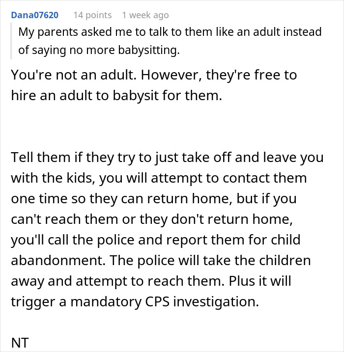 Comment explaining parents obsessed with having kids babysit older son and consequences of refusing responsibility. Comment explaining parents obsessed with having kids babysit older son and consequences of refusing responsibility.