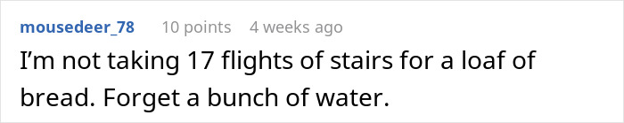 Comment expressing refusal to carry water up 17 flights of stairs, related to customer demands for Instacart shoppers. Comment expressing refusal to carry water up 17 flights of stairs, related to customer demands for Instacart shoppers.