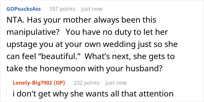 Comment discussing the bride's mom threatening to wear a white gown and manipulate the wedding event. Comment discussing the bride's mom threatening to wear a white gown and manipulate the wedding event.
