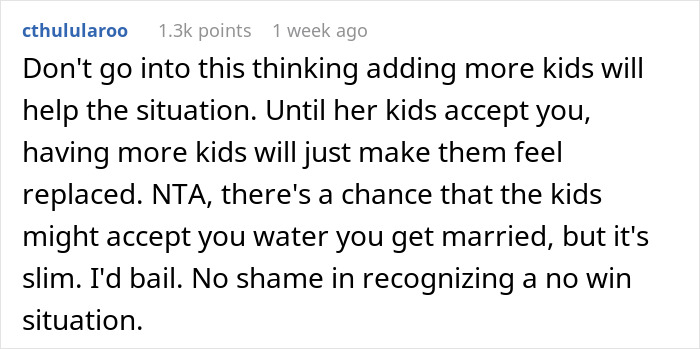 Comment discussing challenges of winning over fiancee’s kids and recognizing a no-win situation in blended families. Comment discussing challenges of winning over fiancee’s kids and recognizing a no-win situation in blended families.