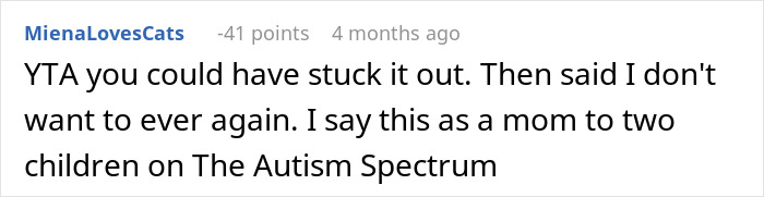 Comment from a user discussing refusing to babysit an autistic nephew after he injures and spits on her daughter. Comment from a user discussing refusing to babysit an autistic nephew after he injures and spits on her daughter.