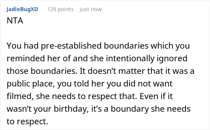 Comment discussing boundary respect after self-proclaimed influencer tries filming SIL at birthday dinner. Comment discussing boundary respect after self-proclaimed influencer tries filming SIL at birthday dinner.