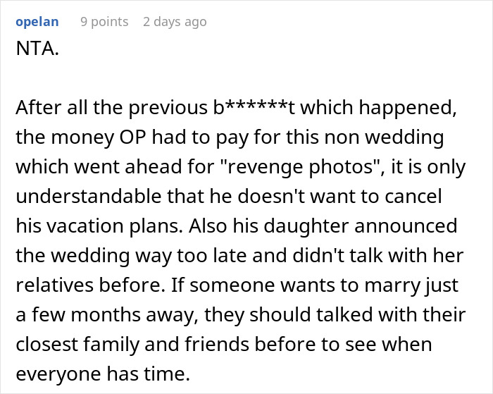 Reddit comment discussing a man shelling out money for daughter’s failed wedding and skipping his own plans to hang out with pals. Reddit comment discussing a man shelling out money for daughter’s failed wedding and skipping his own plans to hang out with pals.