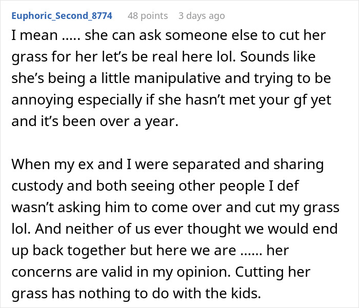 Online comment discussing a woman upset over her boyfriend mowing his ex's lawn and his complaints shared publicly. Online comment discussing a woman upset over her boyfriend mowing his ex's lawn and his complaints shared publicly.