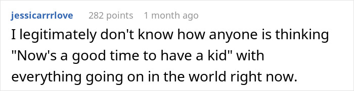 Comment on social media expressing doubt about having a child now due to current world situation, related to genetic condition pregnant sister. Comment on social media expressing doubt about having a child now due to current world situation, related to genetic condition pregnant sister.