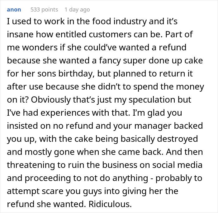 Comment discussing entitled customer threatening bakery with social media roasting after refusal of refund on half-eaten cake.
