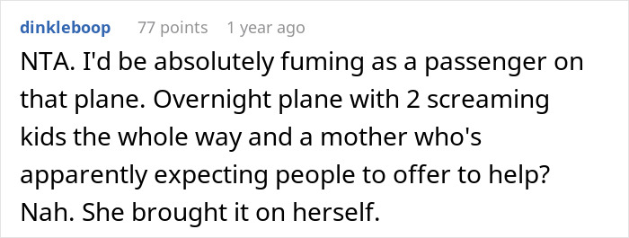 Comment discussing a mom taking kids on a 9-hour flight and complaints about lack of help from others. Comment discussing a mom taking kids on a 9-hour flight and complaints about lack of help from others.