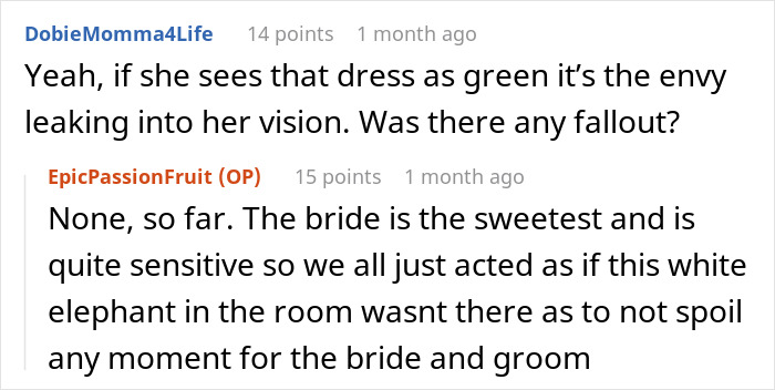 Screenshot of a Reddit conversation discussing the groom's brother's girlfriend wearing a sage green dress to a wedding. Screenshot of a Reddit conversation discussing the groom's brother's girlfriend wearing a sage green dress to a wedding.