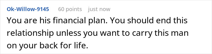Comment on screen warning a woman she is his financial plan and should end the relationship to avoid being financially trapped. Comment on screen warning a woman she is his financial plan and should end the relationship to avoid being financially trapped.