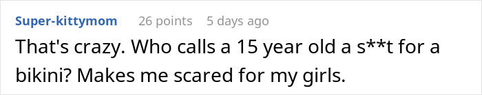 Comment discussing concern about a 15-year-old wearing a bikini in own yard and its impact on safety. Comment discussing concern about a 15-year-old wearing a bikini in own yard and its impact on safety.