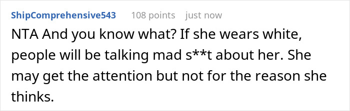 Comment discussing a bride's mom threatening to skip the wedding if she cannot wear a white gown to the event. Comment discussing a bride's mom threatening to skip the wedding if she cannot wear a white gown to the event.