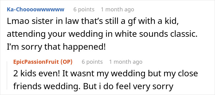 Comment discussing groom's brother's girlfriend wearing a sage green dress at wedding, mistaken for a white wedding dress. Comment discussing groom's brother's girlfriend wearing a sage green dress at wedding, mistaken for a white wedding dress.