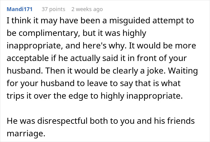 Screenshot of a Reddit comment discussing a friend’s compliment turning uncomfortable and a wife insisting on finding a hotel. Screenshot of a Reddit comment discussing a friend’s compliment turning uncomfortable and a wife insisting on finding a hotel.