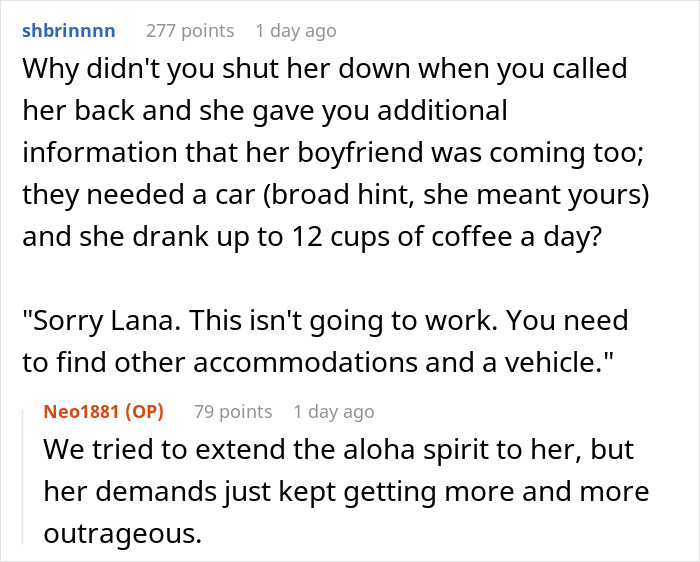 Text conversation about a couple regretting hosting an old friend due to her escalating wild requests and demands. Text conversation about a couple regretting hosting an old friend due to her escalating wild requests and demands.