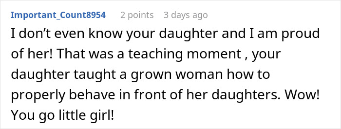 Comment praising a girl for teaching her bullies a lesson in kindness after a party seat dispute. Comment praising a girl for teaching her bullies a lesson in kindness after a party seat dispute.